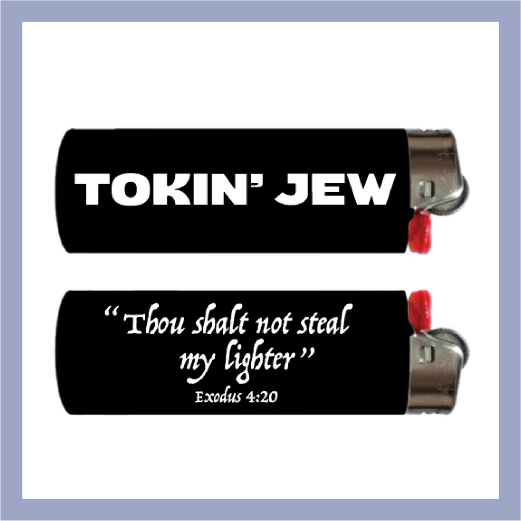 Thou Shalt Not Steal My Lighter