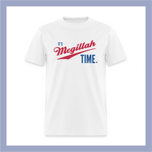 Load image into Gallery viewer, Megillah Time T-Shirt
