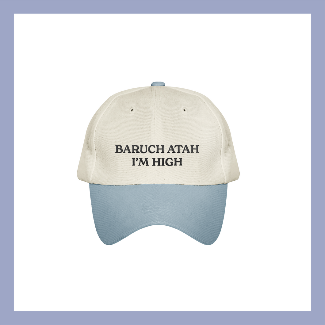 Baruch Atah I'm High Hat