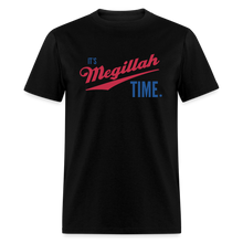 Load image into Gallery viewer, Megillah Time T-Shirt - black

